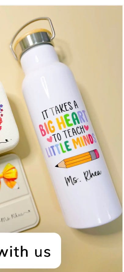 SFArtcreations Drinkware White / Big Heart - Little minds Personalized Teacher Bottle with Metal lid - Best Seller